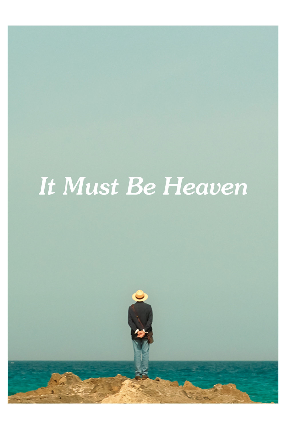 It Must be Heaven